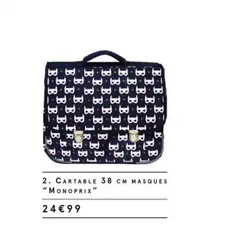 Monoprix 2. Cartable 38 Cm Masques offre