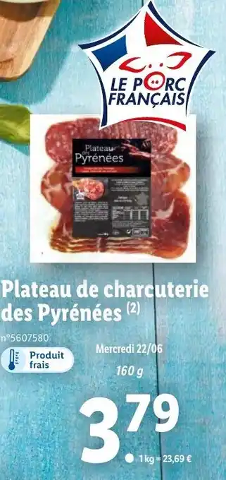 Lidl Plateau de charcuterie des pyrénées offre