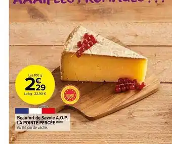 Beaufort De Savoie A.o.p. La Pointe Percée