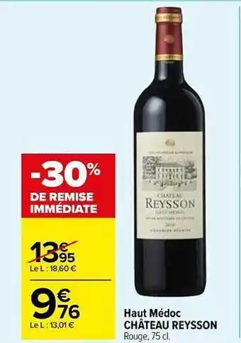 Carrefour Market Haut Médoc Château Reysson offre