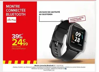 Carrefour Market Montre Connectée Bluetooth offre