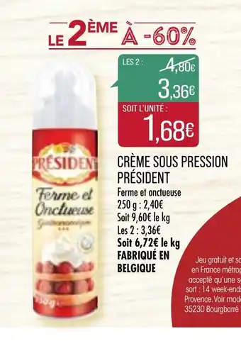 Match Crème Sous Pression Président offre