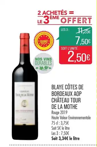 Match Blaye Côtes de Bordeaux AOP Château Tour de La Mothe offre