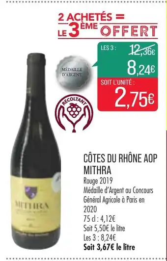 Match Côtes Du Rhône AOP Mithra offre