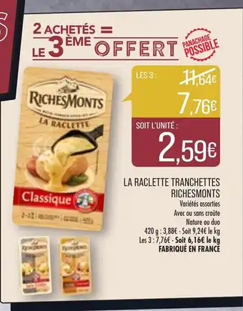 Match La Raclette Tranchettes Richesmonts offre