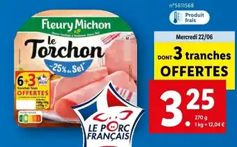Lidl Fleury Michon Jambon Cuit Supérieur Le Torchon offre