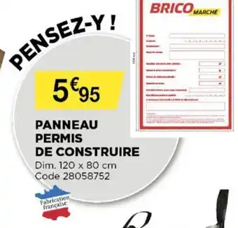 Bricomarché Panneau Permis de Construire offre