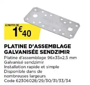 Bricomarché Platine d'Assemblage Galvanisée Sendzimir offre