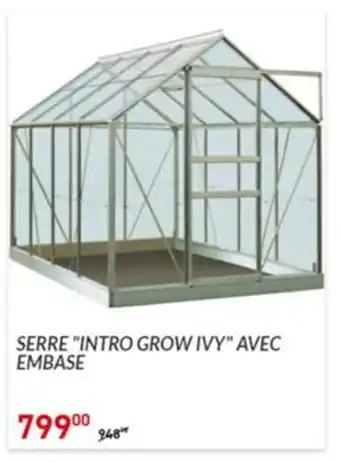 Serre Intro Grow Ivy Avec Embase