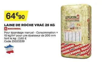Bricomarché Laine de roche Vrac 25kg offre