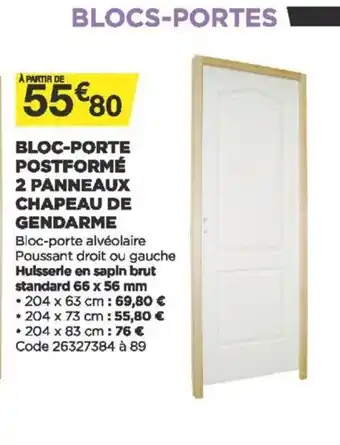 Bricomarché Bloc-Porte Postformé 2 Panneaux Chapeau de Gendarme offre