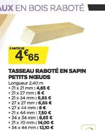 Bricomarché Tasseau Raboté En Sapin Petits Nœuds offre