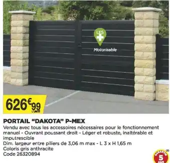 Bricomarché Portail Dakota P-Mex offre