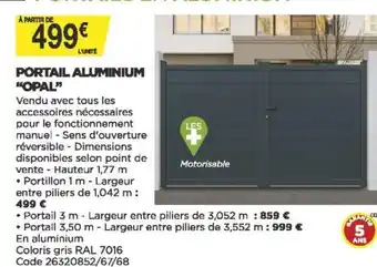 Bricomarché Portail Aluminium Opal offre
