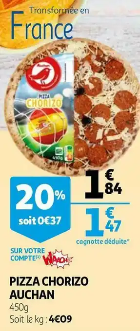 Auchan PIZZA CHORIZO offre