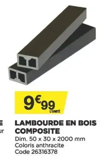 Bricomarché Lambourde En Bois Composite offre