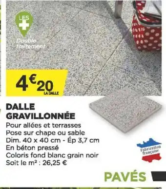 Bricomarché Dalle Gravillonnée offre