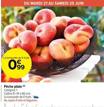 Carrefour Market Pêche Plate offre
