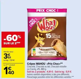 Carrefour Market Crêpes WAHOU prix choc offre