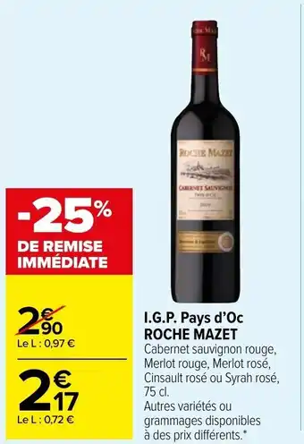 Carrefour Market ROCHE MAZET I.G.P. payd d'oc offre