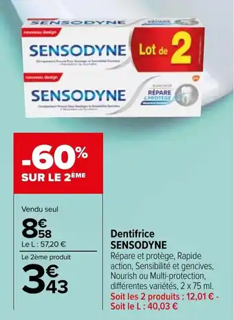 Carrefour Market SENSODYNE dentifrice offre