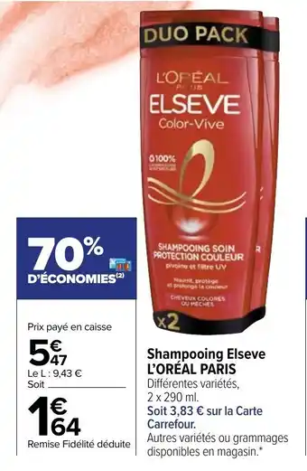 Carrefour Market L'ORÉAL PARIS shampooing elseve offre