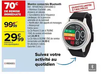 Carrefour Montre Connectee Bluetooth Mykronoz-zeround-3 offre
