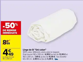 Carrefour "UNI COTON" linge de lit offre