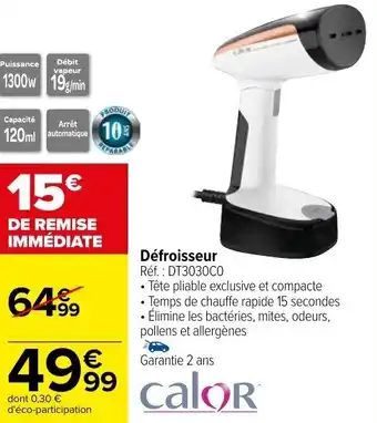 Carrefour CALOR défroisseur offre