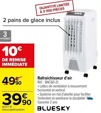 Carrefour BLUESKY rafraichisseur d'air offre