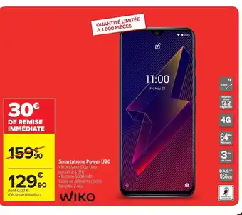 Carrefour WIKO smartphone power U20 offre