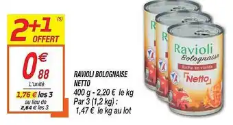 Netto Ravioli Bolognaise offre