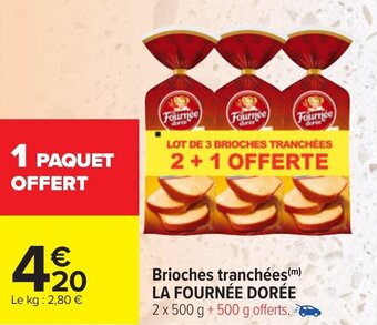 Carrefour LA FOURNÉE DORÉE offre