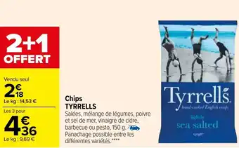 Carrefour TYRRELLS chips offre