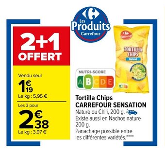 Carrefour CARREFOUR SENSATION tortilla chips offre