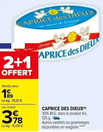 Carrefour Caprice des dieux offre