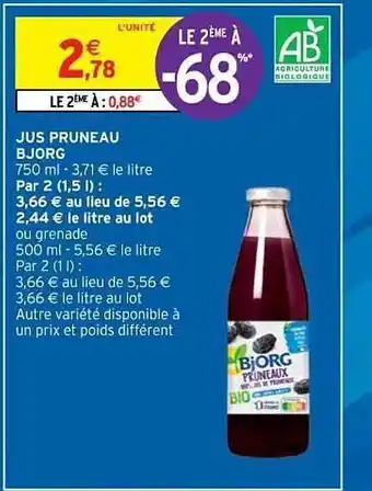 Intermarché Hyper Pur Pruneau Bjorg offre