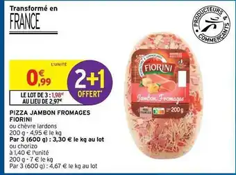 Intermarché Hyper Pizza Jambon Fromages Fiorini offre