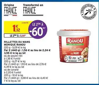 Intermarché Hyper Rillettes Du Mans Monique Ranou offre
