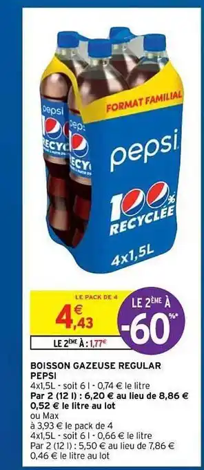 Intermarché Hyper Boisson Gazeuse Regular Pepsi offre