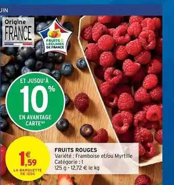 Intermarché Hyper Fruits Rouges offre