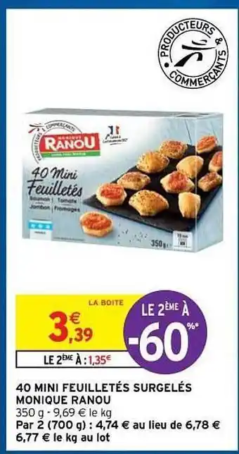 Intermarché Hyper 40 Mini Feuilletés Surgelés Monique Ranou offre