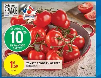 Intermarché Hyper Tomate Ronde En Grappe offre