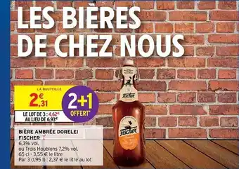 Intermarché Hyper Bière Ambrée Dorelei Fischer offre