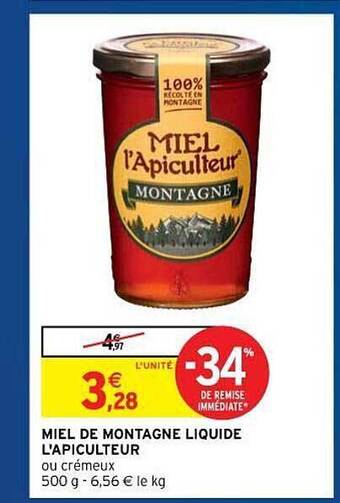 Intermarché Hyper Miel De Montagne Liquide L'apiculteur offre
