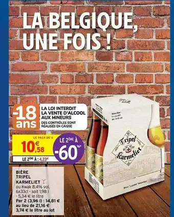 Intermarché Hyper Bière Tripel Karmeliet offre