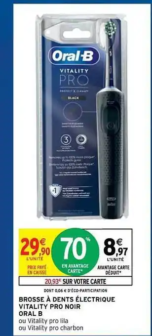 Intermarché Hyper Brosse à Dents électrique Vitality Pro Noir Oral B offre