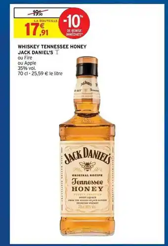 Intermarché Hyper Whiskey Tennessee Honey Jack Daniel's offre