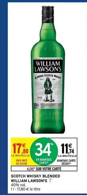 Intermarché Hyper Scotch Whisky Blended William Lawson's offre