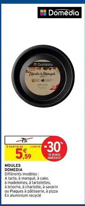 Intermarché Hyper Moules Domédia offre